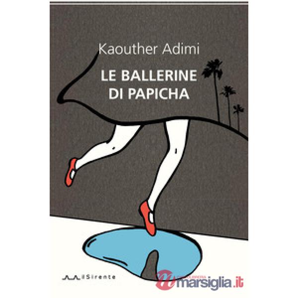 Ballerine di Papicha (Le)