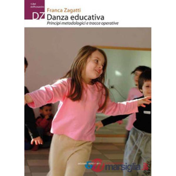 Danza educativa. Principi metodologici e tracce operative