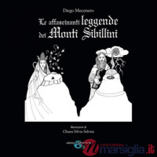 Le affascinanti leggende dei Monti Sibillini