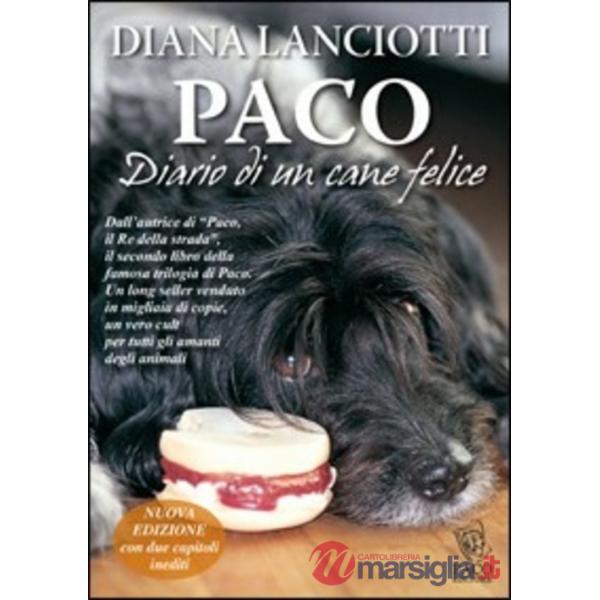 Paco. Diario di un cane felice