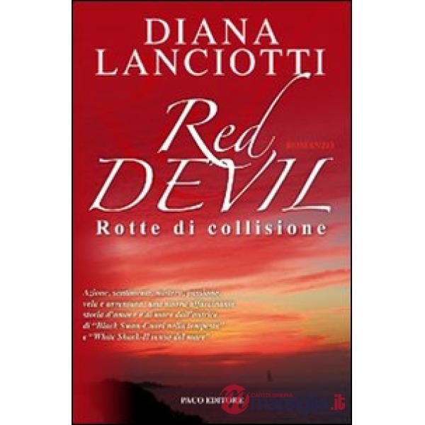 Red Devil. Rotte di collisione