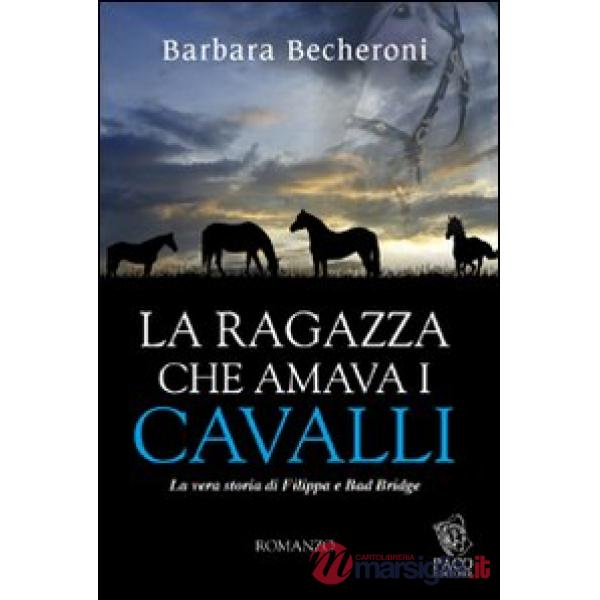 Ragazza che amava i cavalli (La)
