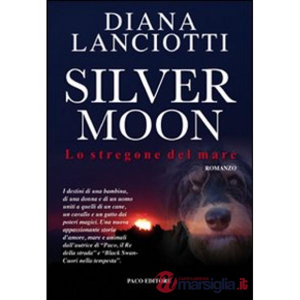 Silver Moon. Lo stregone del mare
