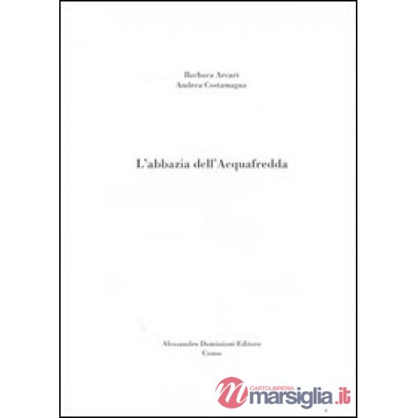Abbazia dell'Acquafredda (L')