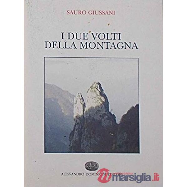 Due volti della montagna (I)