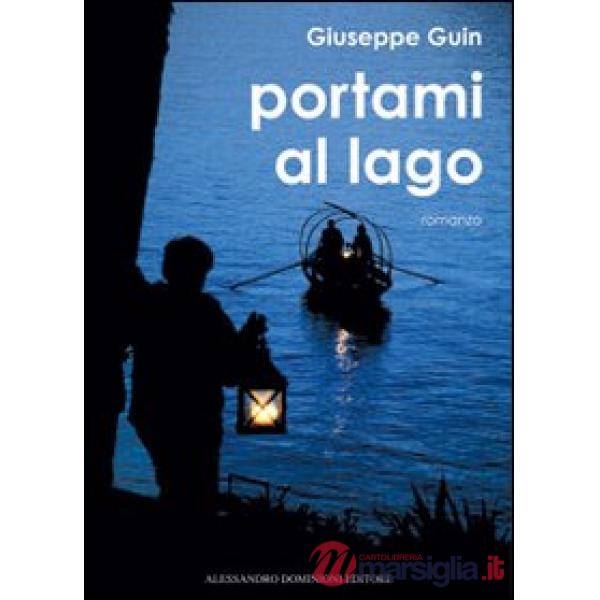Portami al lago