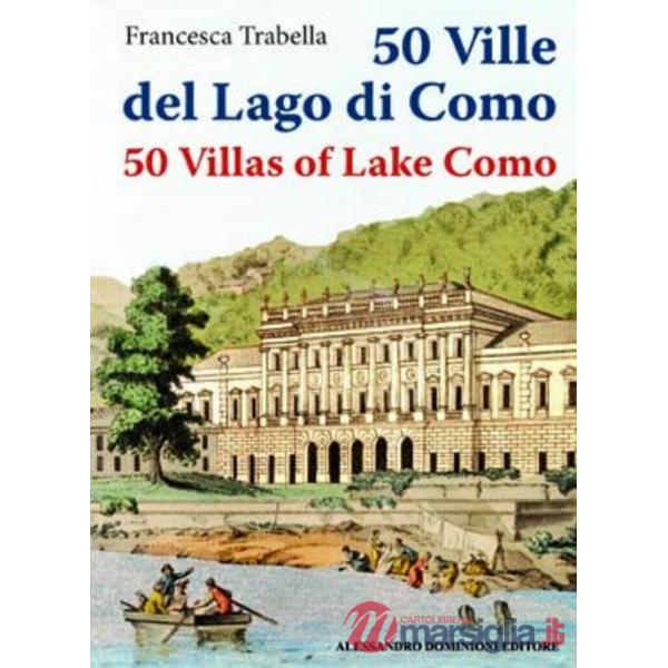 50 ville del lago di Como. Ediz. italiana e inglese