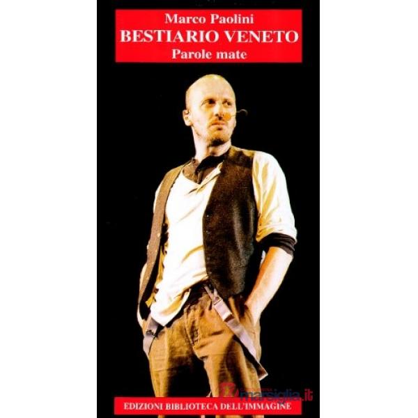Bestiario veneto. Parole mate