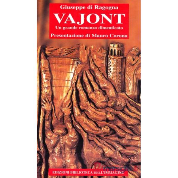 Vajont. Un romanzo dimenticato