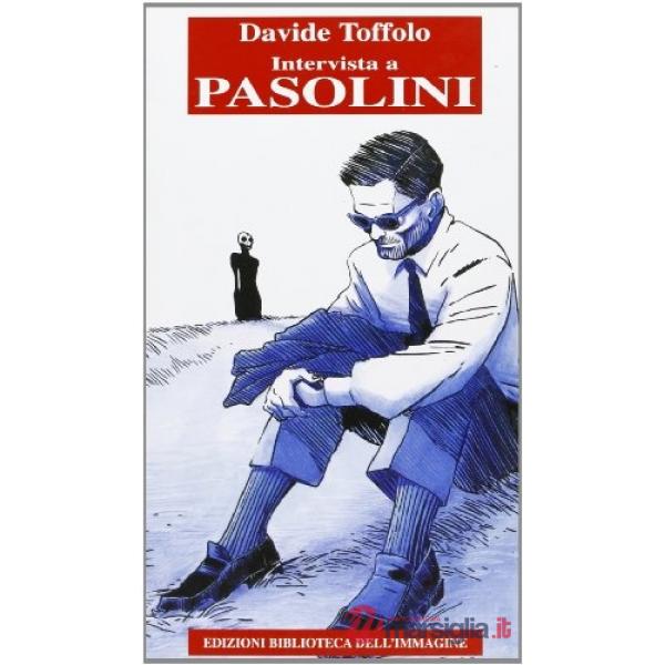 Intervista a Pasolini
