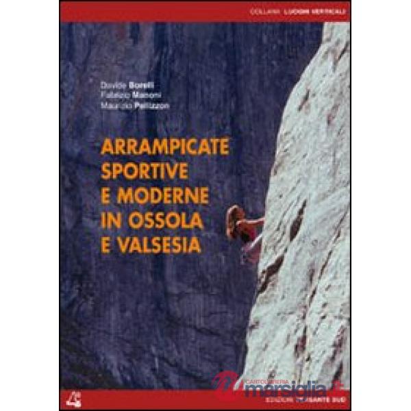 Arrampicate sportive e moderne in Ossola e Valsesia