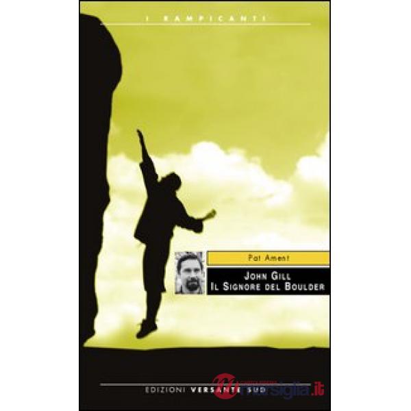 John Gill. Il signore del Boulder