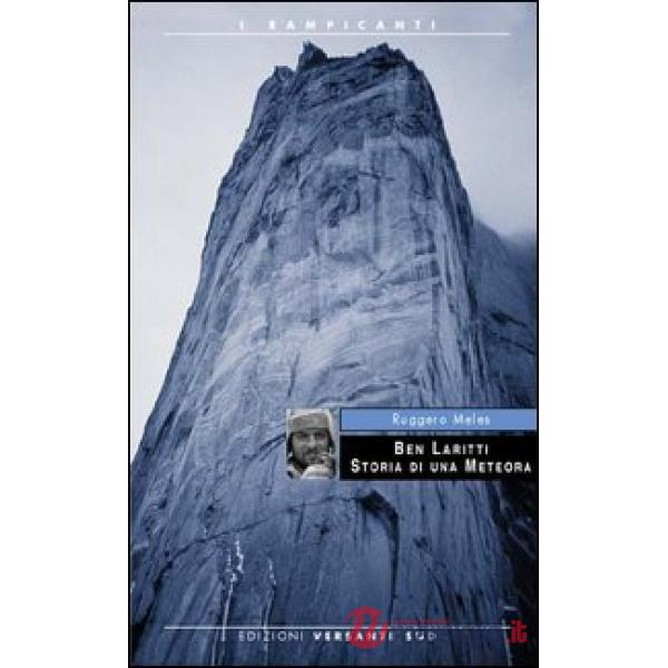 Ben Laritti. Storia di una meteora