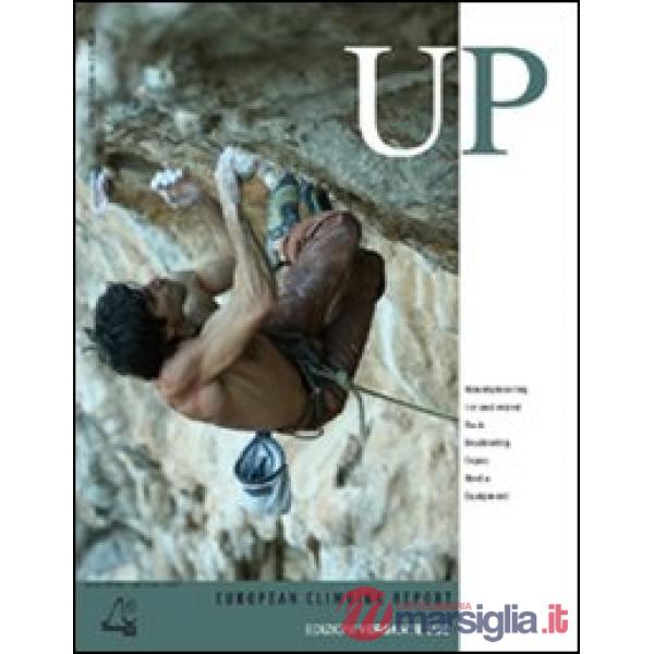 Up. European climbing report 2006. Annuario di alpinismo europeo. Ediz. inglese