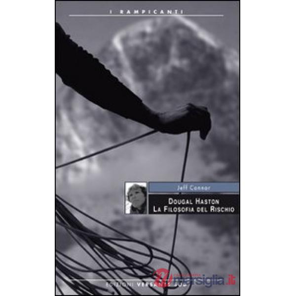 Douglas Haston, la filosofia del rischio