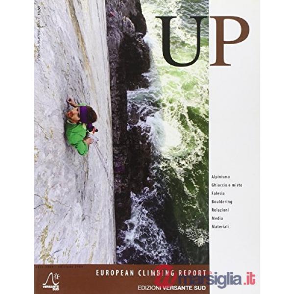 Up. European climbing report 2008. Annuario di alpinismo europeo