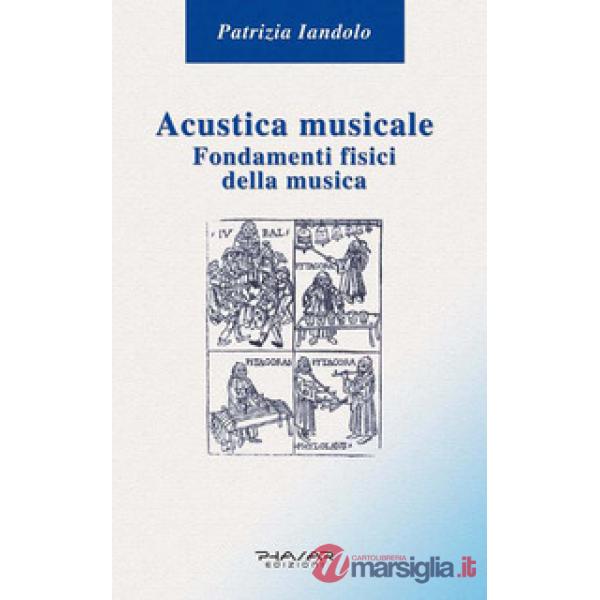 Acustica musicale. Fondamenti fisici della musica