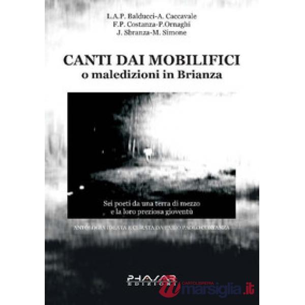 Canti dai mobilifici o maledizioni in Brianza