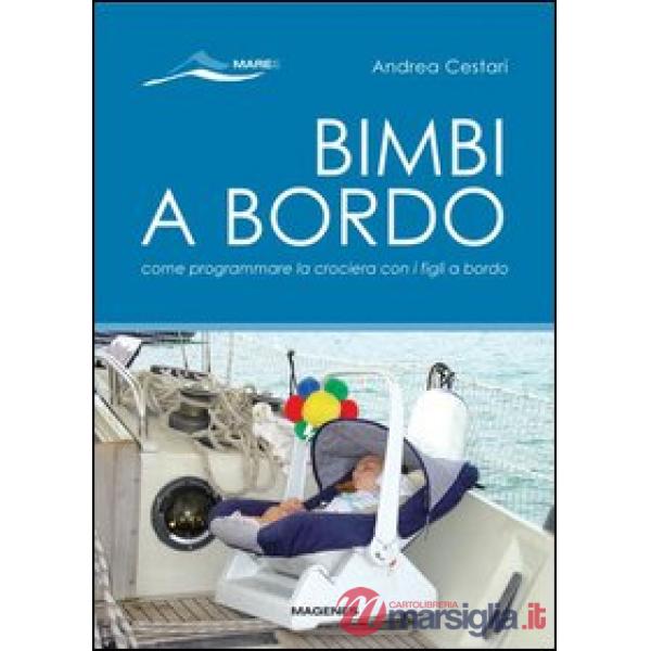 Bimbi a bordo. Come programmare la crociera con i figli