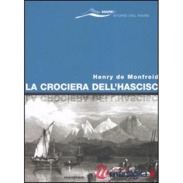 Crociera dell'hascisc (La)