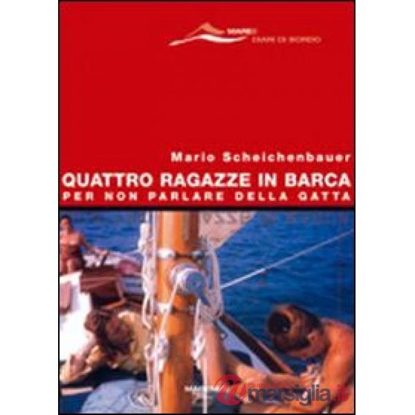 Quattro ragazze in barca. Per non parlare della gatta