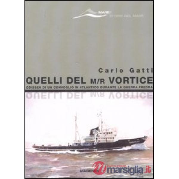 Quelli del M/r Vortice