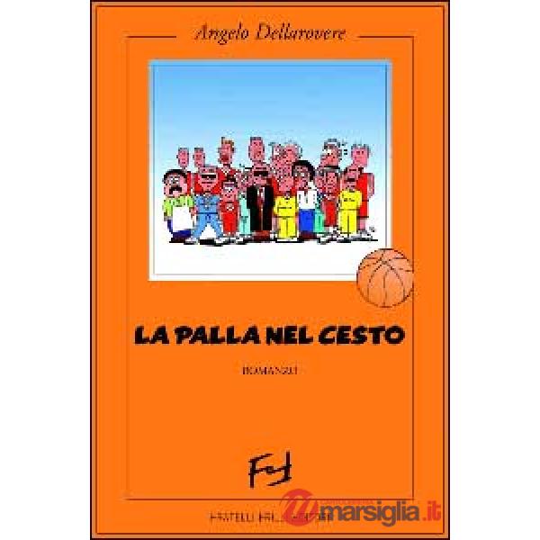 Palla nel cesto (La)