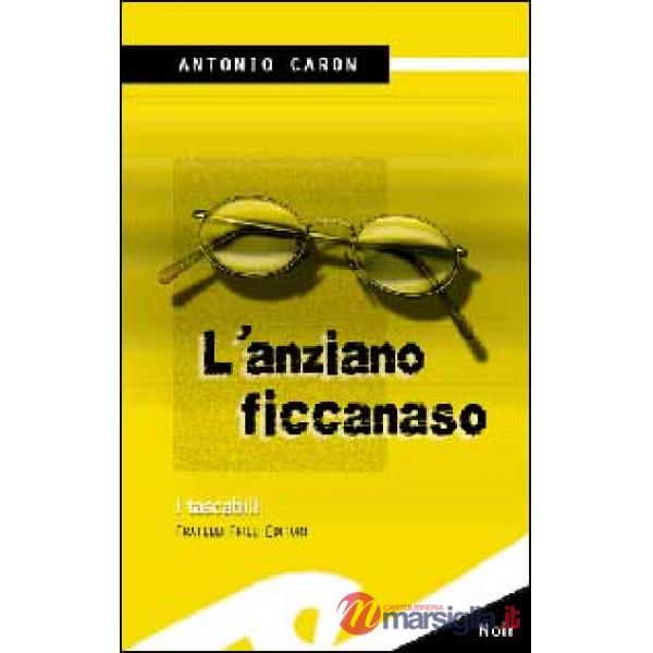 Anziano ficcanaso (L')