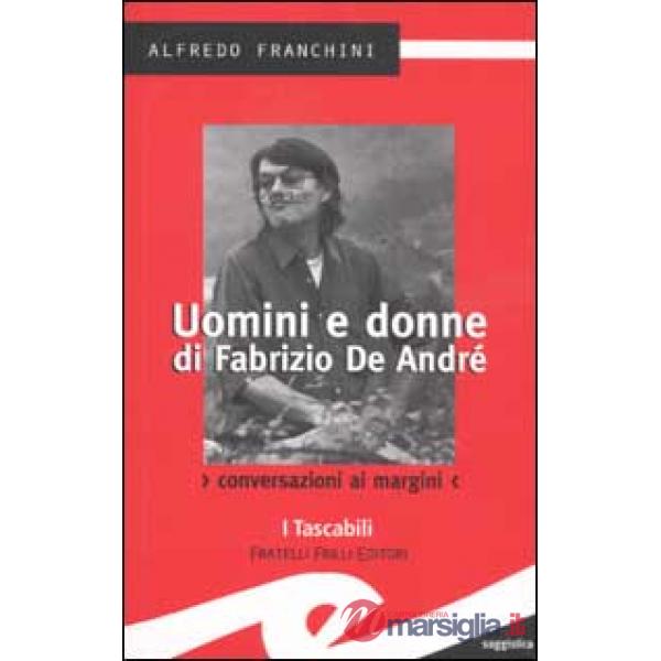 Uomini e donne di Fabrizio De André. Conversazioni ai margini