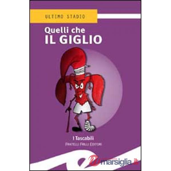 Quelli che il giglio