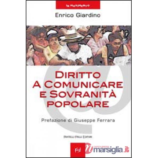 Diritto a comunicare e sovranità popolare