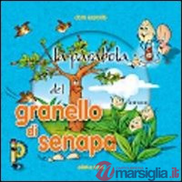 Parabola del granello di senape (La)
