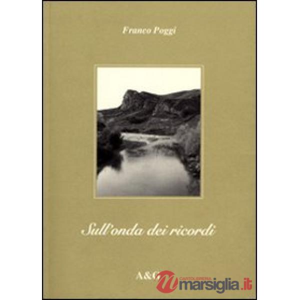 Sull'onda dei ricordi. Note di folklore borghigiano