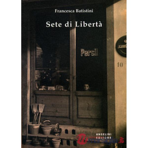 Sete di libertà