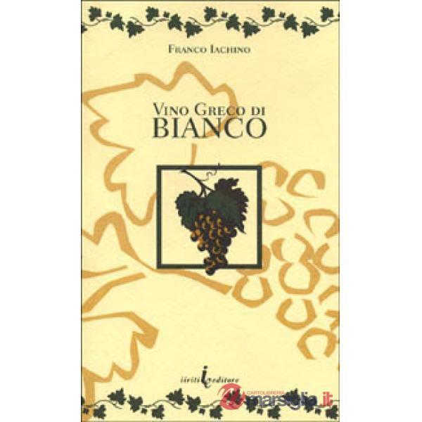 Vino greco di bianco