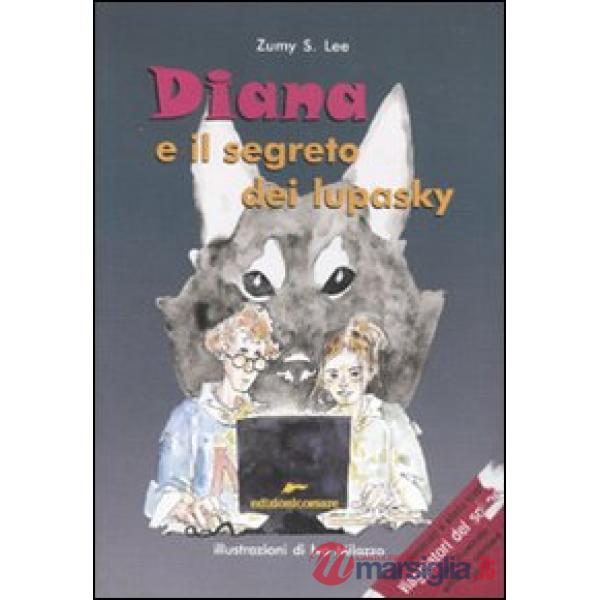 Diana e il segreto dei lupasky