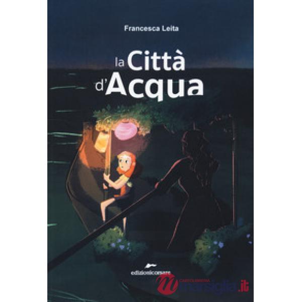 Città d'acqua (La)