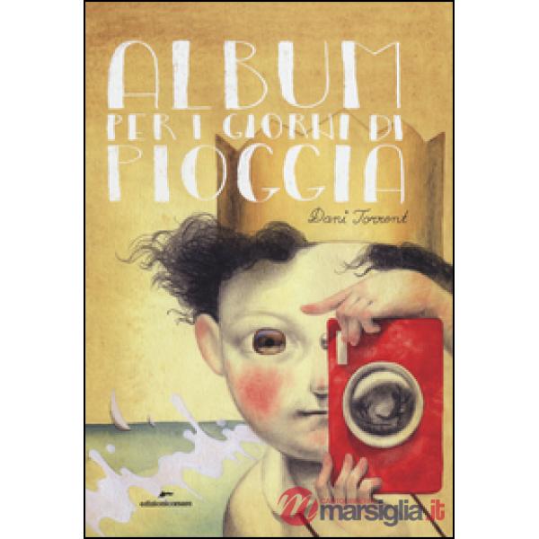 Album per i giorni di pioggia. Ediz. illustrata