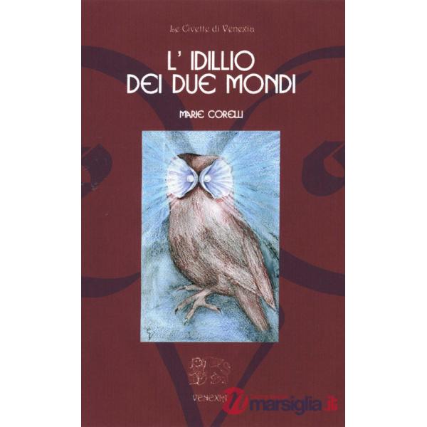 Idillio dei due mondi (L')