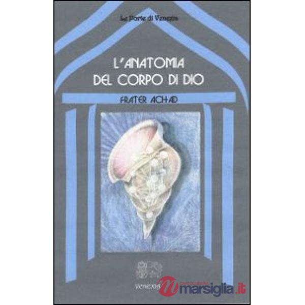 Anatomia del corpo di Dio (L')
