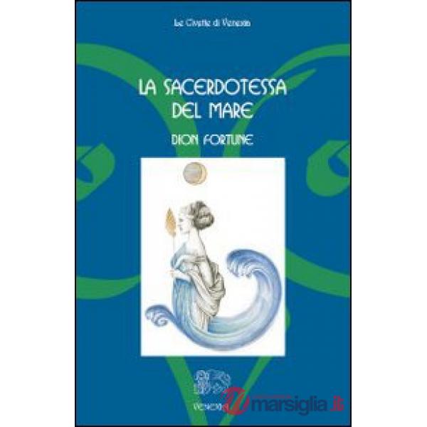 Sacerdotessa del mare (La)