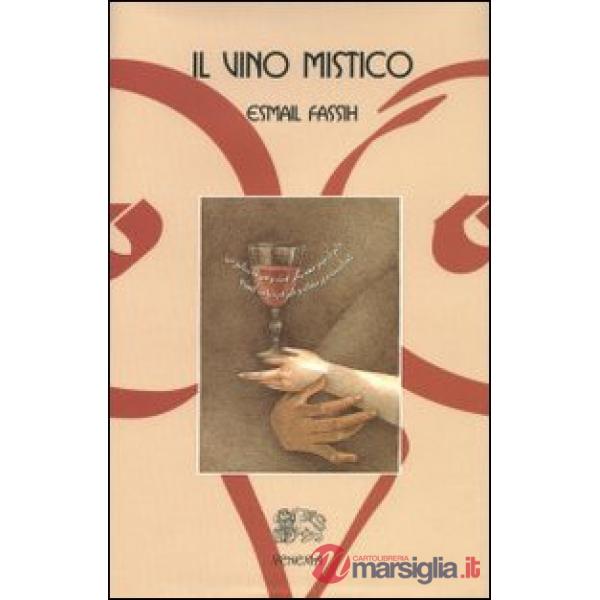 Vino mistico (Il)