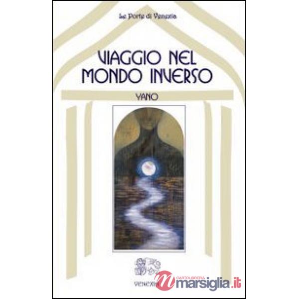 Viaggio nel mondo inverso