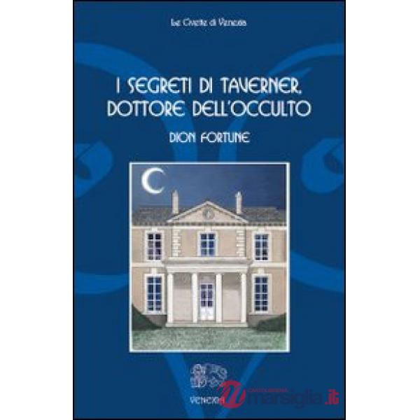 Segreti di Taverner, dottore dell'occulto (I)