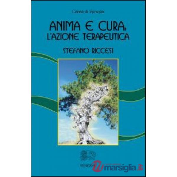Anima e cura: l'azione terapeutica