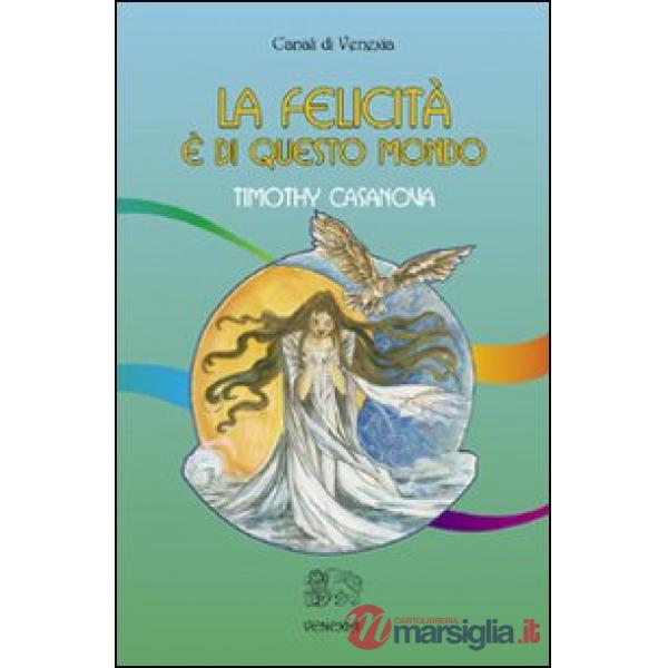 Felicità è di questo mondo (La)