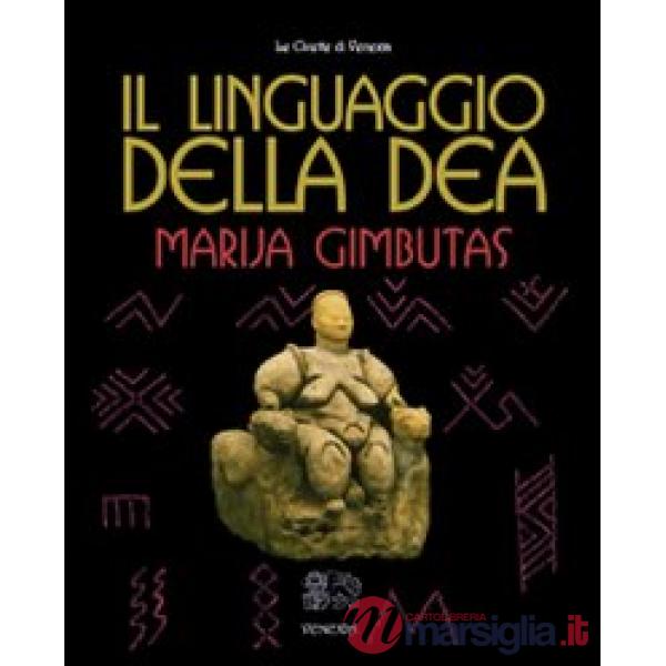 Linguaggio della Dea (Il)