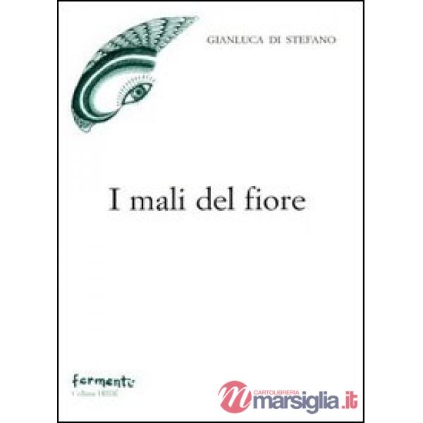 Mali del fiore (I)