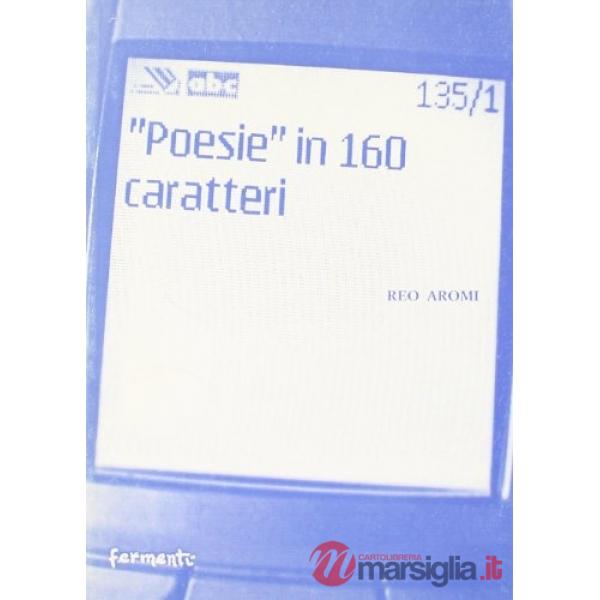 «Poesie» in 160 caratteri