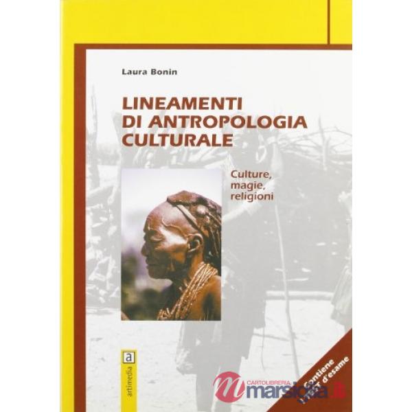 Lineamenti di antropologia culturale. Culture, magie, religioni